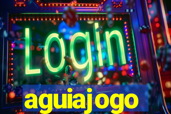 aguiajogo