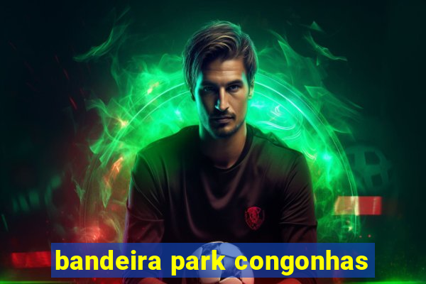 bandeira park congonhas