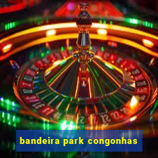 bandeira park congonhas