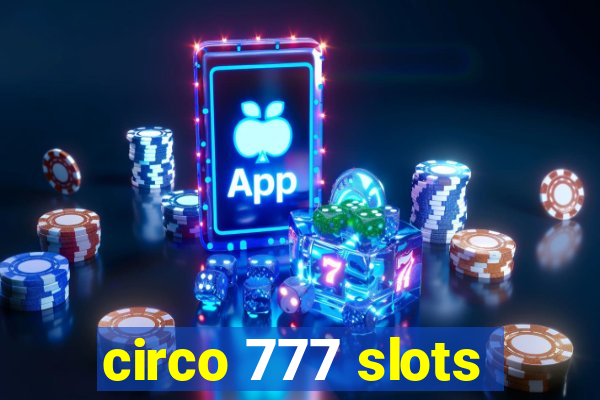 circo 777 slots