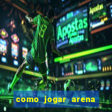 como jogar arena breakout: infinite