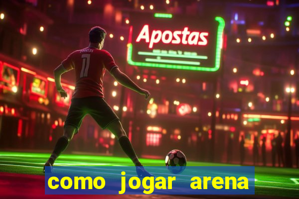 como jogar arena breakout: infinite