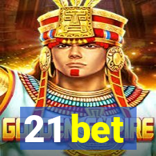 21 bet