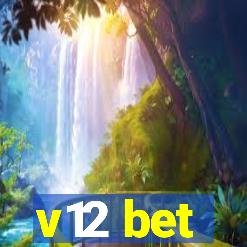 v12 bet