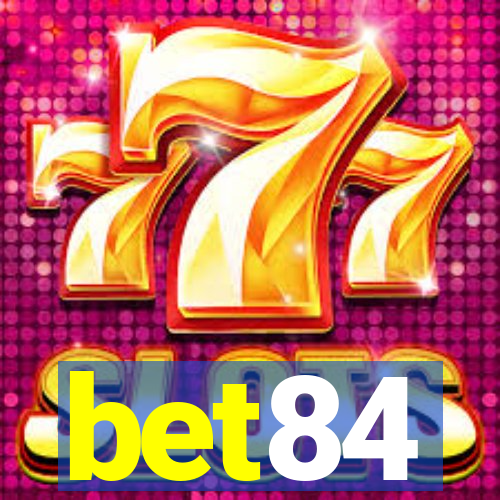 bet84