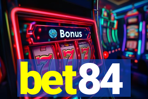 bet84