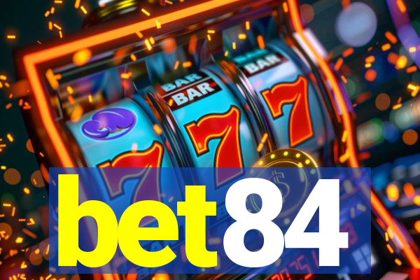 bet84