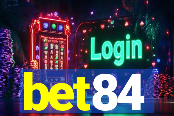 bet84