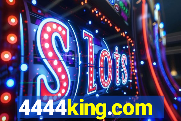 4444king.com