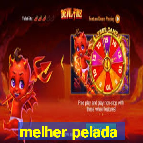 melher pelada