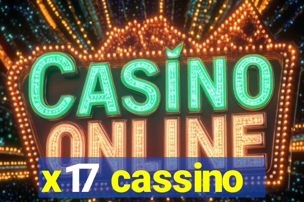 x17 cassino