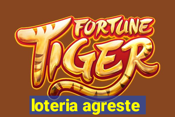 loteria agreste