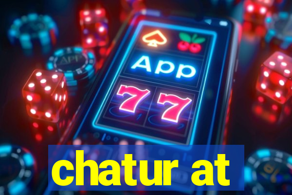 chatur at