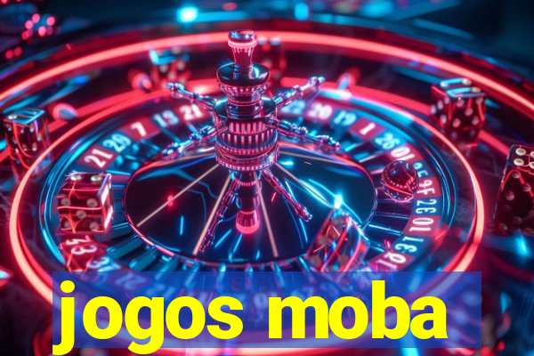 jogos moba