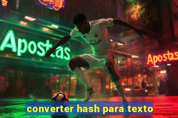 converter hash para texto