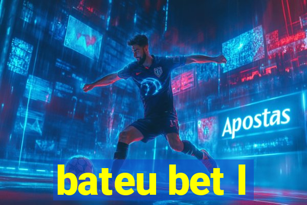 bateu bet l