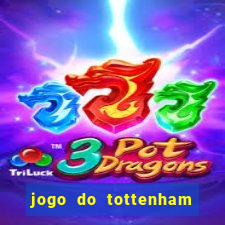 jogo do tottenham hoje palpite