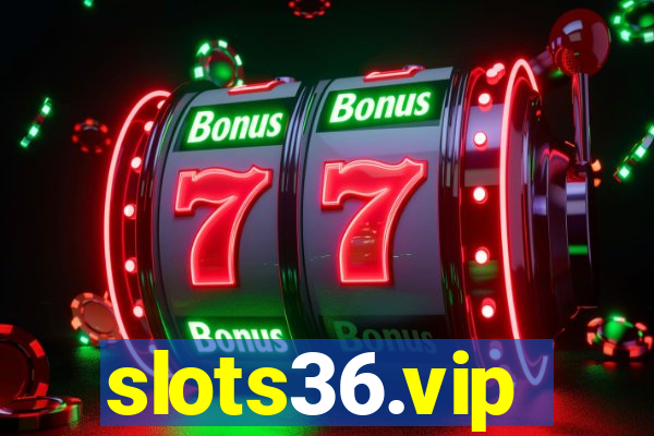 slots36.vip