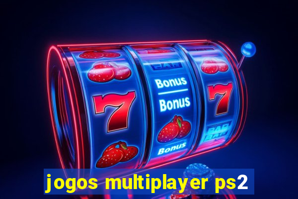 jogos multiplayer ps2