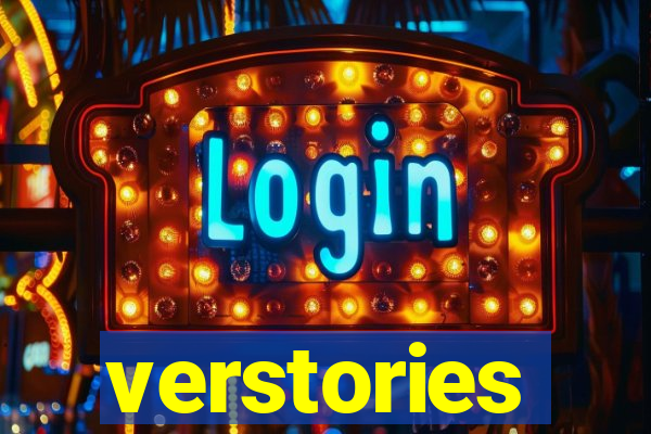 verstories