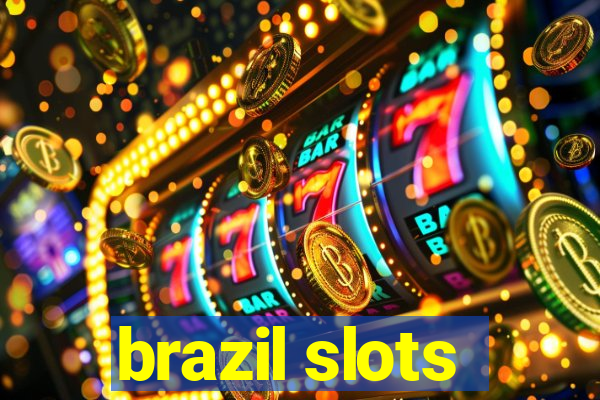 brazil slots