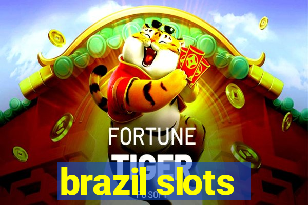 brazil slots