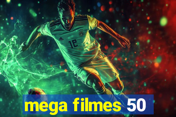 mega filmes 50