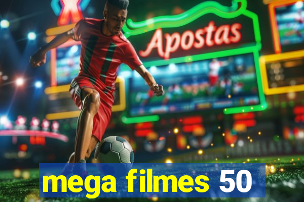 mega filmes 50