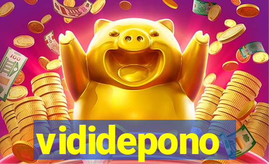 vididepono