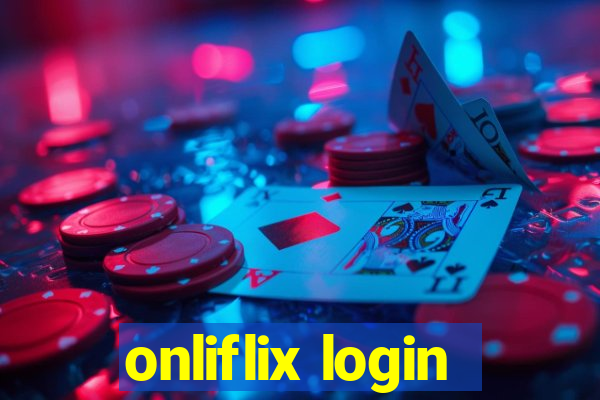 onliflix login