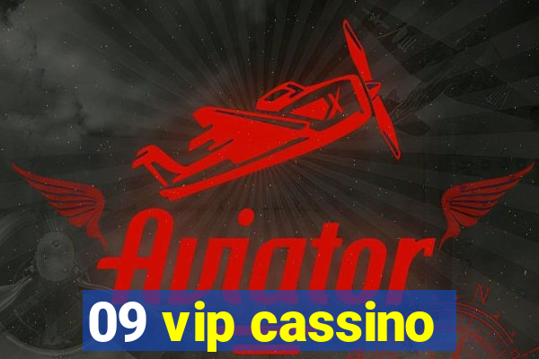 09 vip cassino