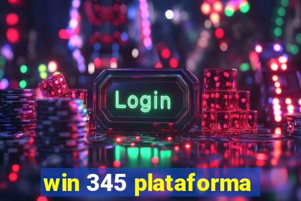 win 345 plataforma