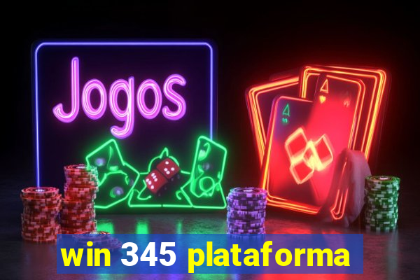 win 345 plataforma