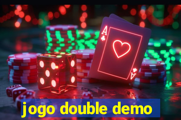 jogo double demo