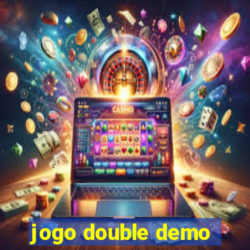 jogo double demo