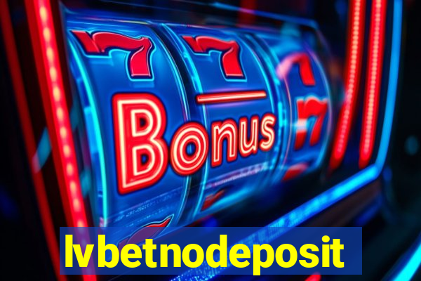 lvbetnodeposit