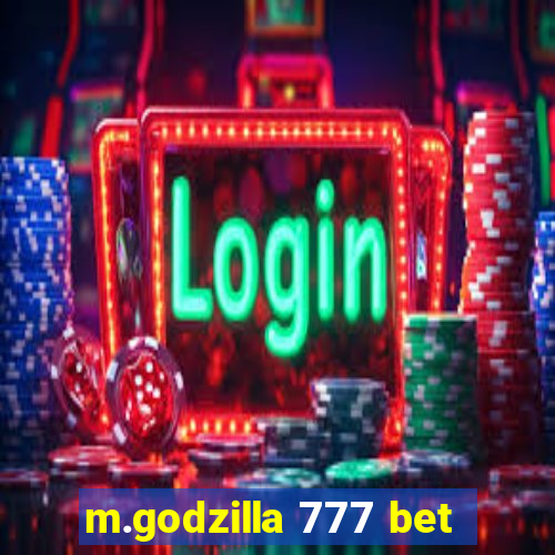 m.godzilla 777 bet