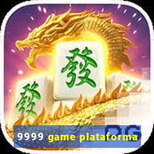 9999 game plataforma