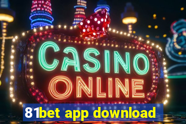 81bet app download