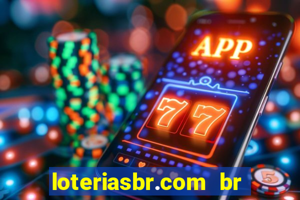 loteriasbr.com br site oficial