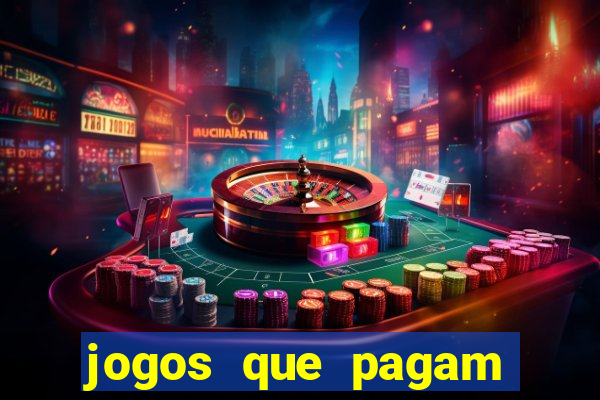 jogos que pagam dinheiro de verdade 2024