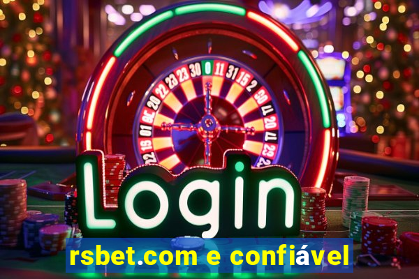 rsbet.com e confiável