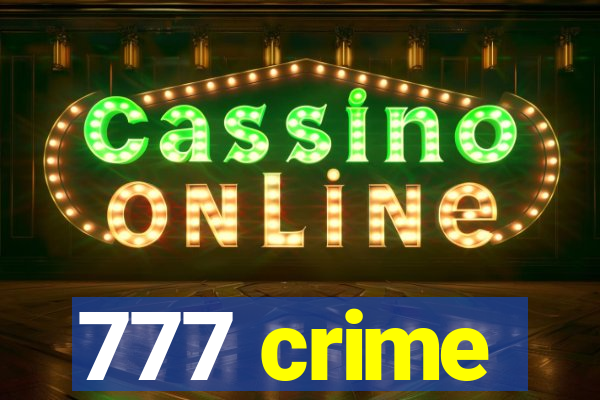 777 crime