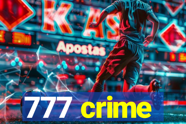 777 crime