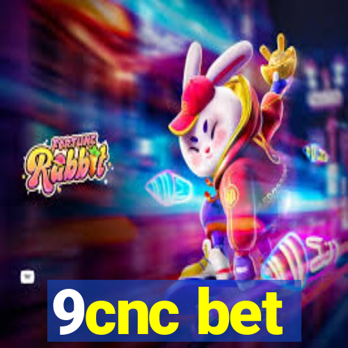 9cnc bet