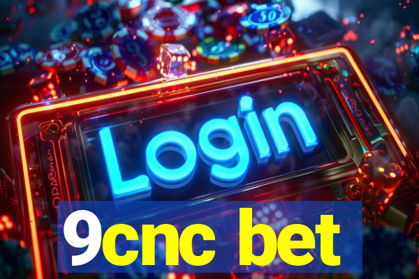 9cnc bet