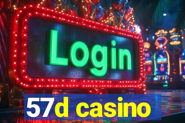 57d casino