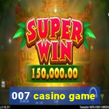 007 casino game