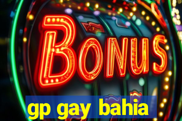 gp gay bahia