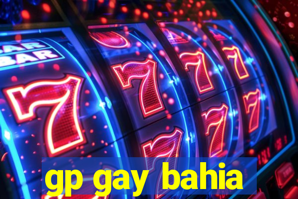 gp gay bahia